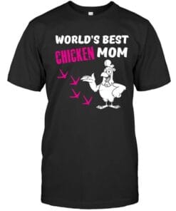 World's Best Chicken Mom T Shirt Unisex Short Sleeve Classic Tee