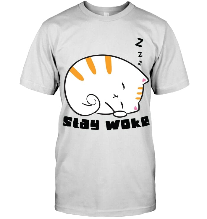 Cats Stay Woke T Shirt Unisex Short Sleeve Classic Tee