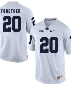 Penn State Nittany Lions TOGETHER Jersey #20 Football NCAA Jerseys White