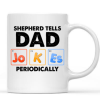 Dog Tells Dad Jokes Periodically Mug