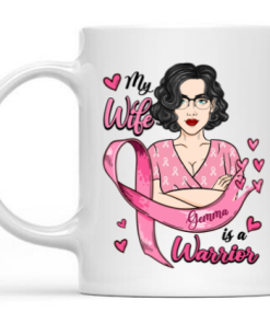 My Wife Is A Warrior Mug