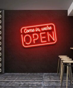 Come In, We're Open 2 Led Neon Sign Light by VN339