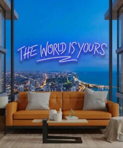 The World Is Yours Led Neon Sign Light - Upbeat Your Life by VN339
