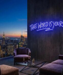The World Is Yours Led Neon Sign Light - Upbeat Your Life by VN339