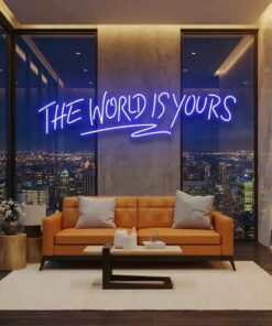 The World Is Yours Led Neon Sign Light - Upbeat Your Life by VN339