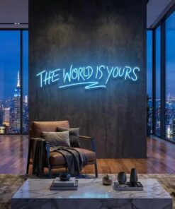The World Is Yours Led Neon Sign Light - Upbeat Your Life by VN339