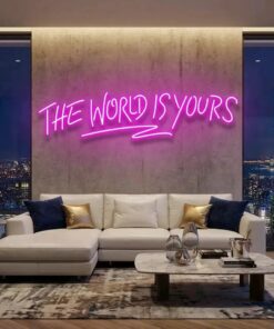 The World Is Yours Led Neon Sign Light - Upbeat Your Life by VN339