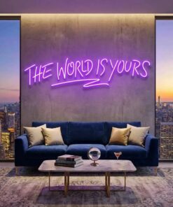 The World Is Yours Led Neon Sign Light - Upbeat Your Life by VN339