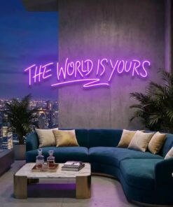 The World Is Yours Led Neon Sign Light - Upbeat Your Life by VN339
