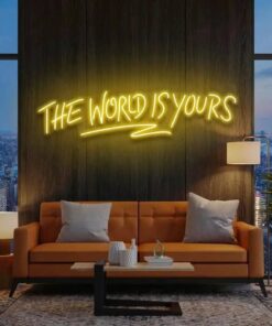 The World Is Yours Led Neon Sign Light - Upbeat Your Life by VN339