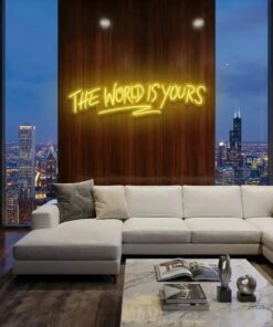 The World Is Yours Led Neon Sign Light - Upbeat Your Life by VN339